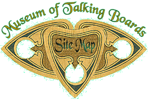 Museum of Talking Boards Site Map